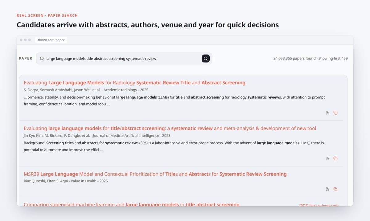 Candidates arrive with abstracts, authors, venue and year for quick decisions